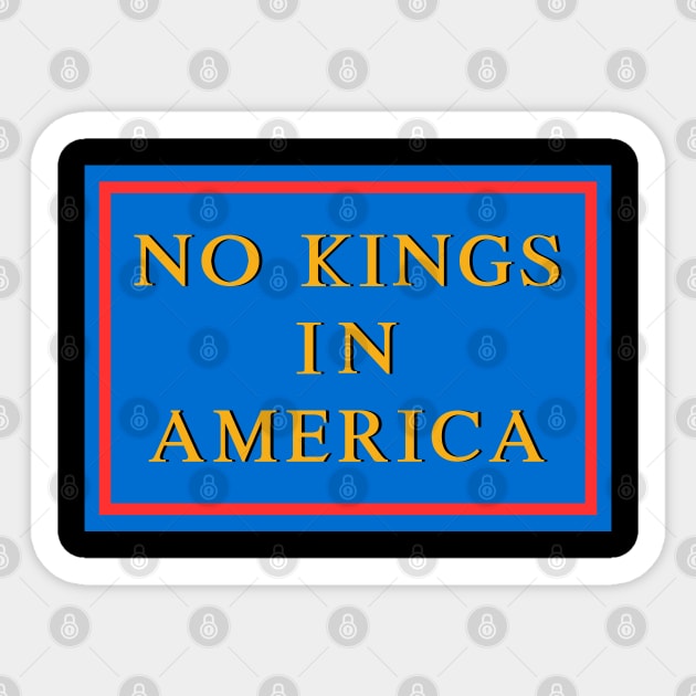 No-Kings Sticker by Creatifly Graphic Tees